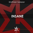 Kristhian Salazar - Insane Original Mix