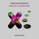 Panican Dynamics - Soul Of A Loving Girl Original Mix