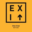 One Over - Dont Look Original Mix