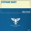 Stephane Badey - Time Attack Extended Mix