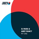 DJ Mara Andy Mancy - My One Original Mix