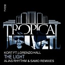 KORT feat Lorenzo Hall - The Light SAMO Remix