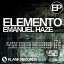 Emanuel Haze - Broken Original Mix