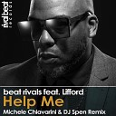Beat Rivals feat Lifford - Help Me Michele Chiavarini DJ Spen Reprise…