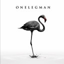 Onelegman - One Step Back