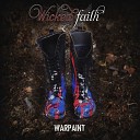 Wicked Faith - Forever Falls Apart