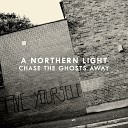 A Northern Light - Cold Day in Hell
