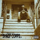 The Shady Corps - Superstar feat Rory Sparrow
