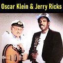 Oscar Klein Jerry Ricks - Struttin Down Canal Street