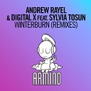 Andrew Rayel And Digital X Ft Sylvia Tosun - Winterburn Craig Connelly Extended Remix
