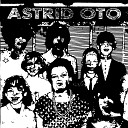 Astrid Oto - Search and Destroy