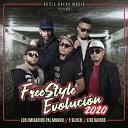 Los Emisarios Pal Mundo feat F Silver Lito… - Freestyle Evoluci n 2020 feat F Silver Lito…