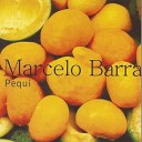 Marcelo Barra - T Indo Pra Vila Boa