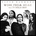 Fifth Harmony feat Ty Dolla ign - Work From Home CraigWelsh Remix