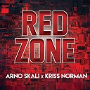 Arno Skali Kriss Norman - Red Zone Laurent H Hardstyle Remix