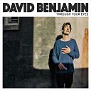 David Benjamin - Can t Get My Head Around Loving You