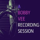 Bobby Vee - My Prayer Bonus Track