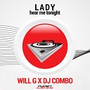 Will G DJ Combo - Lady Hear Me Tonight Acapella