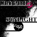 Mark Grandel - Sunlight Original Mix