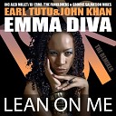 Earl Tutu John Khan feat Emma Diva - Lean On Me In The Moog Remix