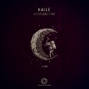 Kaile - After A Long Time Original Mix