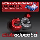 MiiTRAK Colin Hamilton - Dreams Original Mix