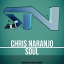 Chris Naranjo - Soul Original Mix