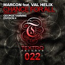 Marcon Val Helix - Chance For All Division 4 Ibiza Chill Remix