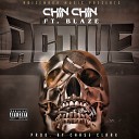 Chin Chin feat Blaze - Active