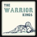 The Warrior Kings - Robert Johnson s Revolver