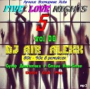 DJ Air Alexx - 5 LOVE of NIGHTS Vol 08 05 2015
