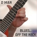 D Man - Way To Lay You Down Feat Danny Hord