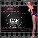 Denisa Stanislav Aaron The Baron - Carte Blanche Festina Lente Remix