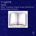 T Gate - Faith Vinganza Tribal Remix