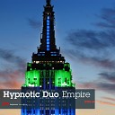 Hypnotic Duo - Empire Original Mix