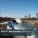 Raje feat Jess Domain - Turn It On Original Mix