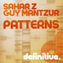 Sahar Z Guy Mantzur - Patterns Original Mix