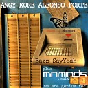 AnGy KoRe Alfonso Forte - Say Yeah Original Mix