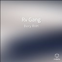 Bory RVH - Rv Gang