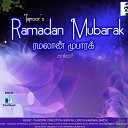 Soffiya N M Akthar Meledica Vijay Shankar Drums… - Ramadan Mubarak From Ramadan Mubarak