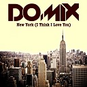 Domix - New York I Think I Love You Original Radio…