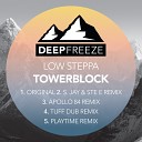 Low Steppa - Towerblock S Jay Ste E Remix