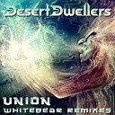 Desert Dwellers - Union Original Mix