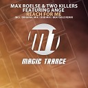 Max Roelse Two Killers feat Ange - Reach For Me Beatsole Remix