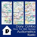 Dany Cohiba - Rock The Web Audiometrics Remix