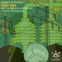 Sweet N Candy - Fuse Astronivo Remix
