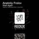 Anatoliy Frolov - Start Again Original Mix