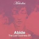 Abide - The Last Sadness Original Mix