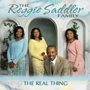 Reggie Saddler Family - It Just Started For Me