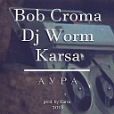 Karsa feat Bob Croma - Aura